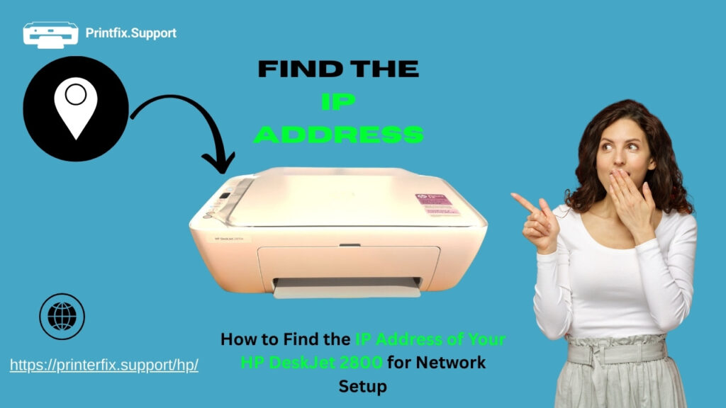 How to Find the IP Address of Your HP DeskJet 2800 for Network Setup