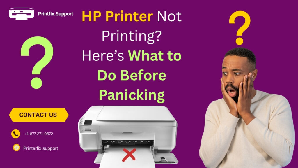 HP Printer Not Printing? Here’s What to Do Before Panicking