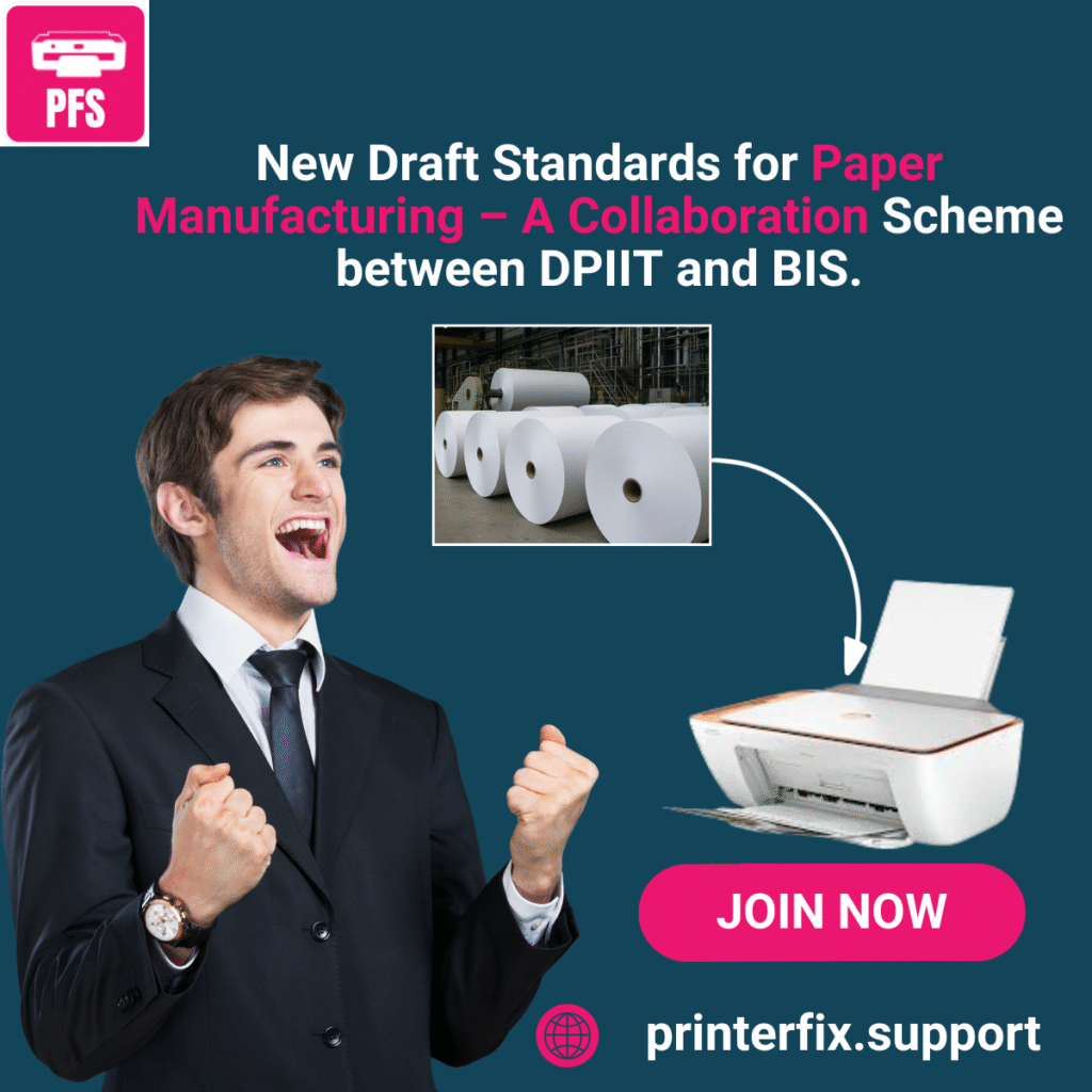 New Draft Standards for Paper Manufacturing – A Collaboration Scheme between DPIIT and BIS